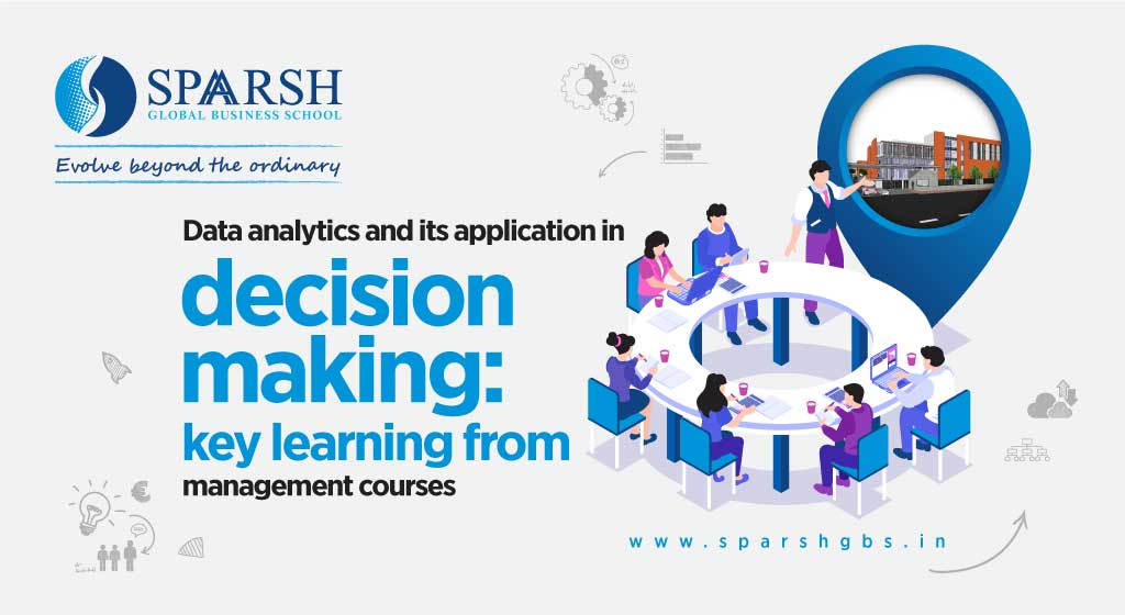Data analytics and its application in decision making: key learning from management courses