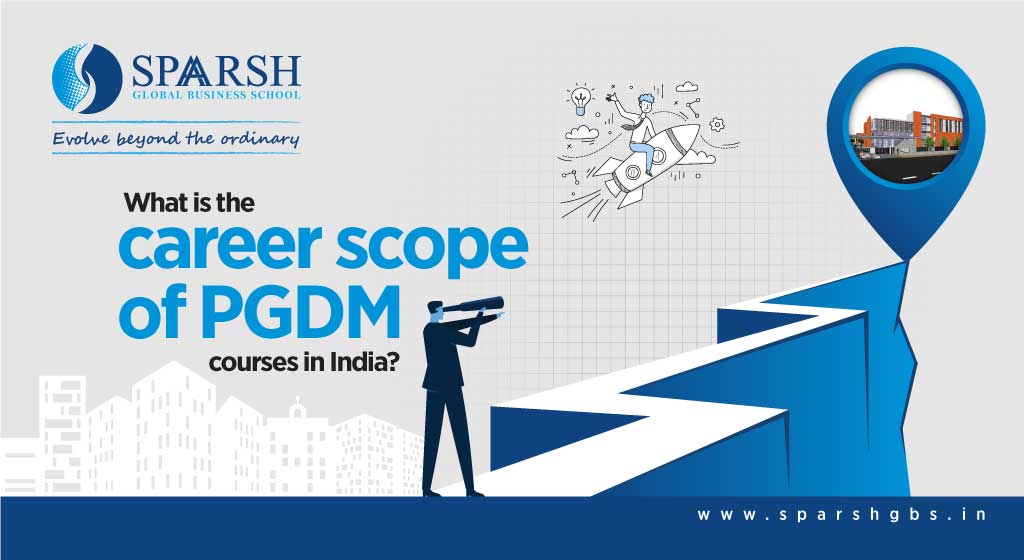 What is the career scope of PGDM courses in India?