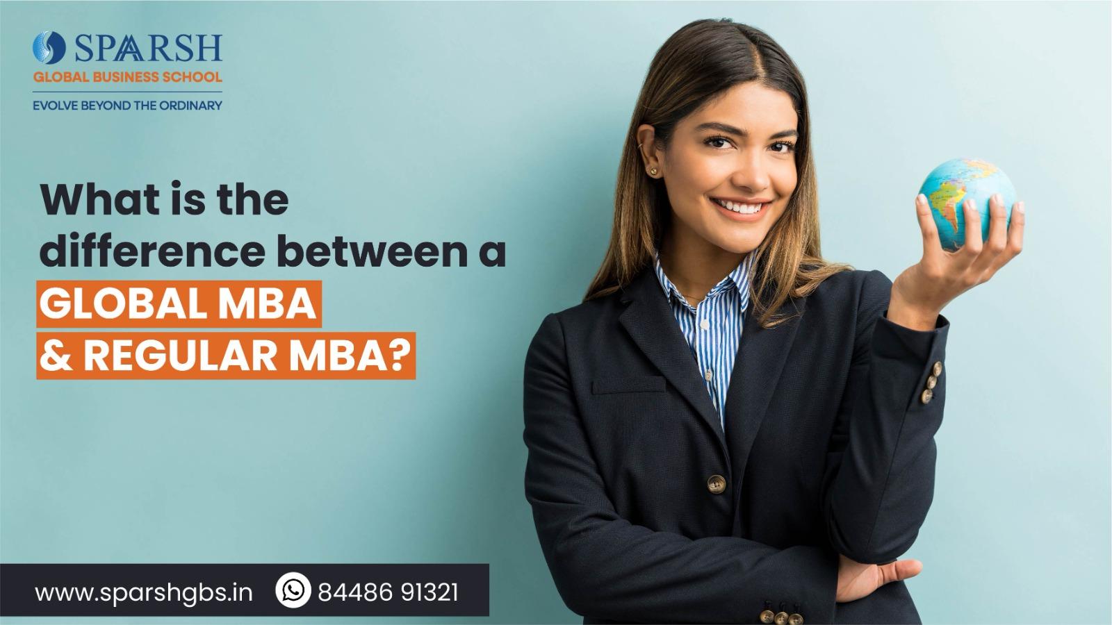 What is the Difference Between a Global MBA and a Regular MBA?