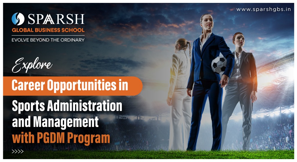 Sports Administration and Management with PGDM Program
