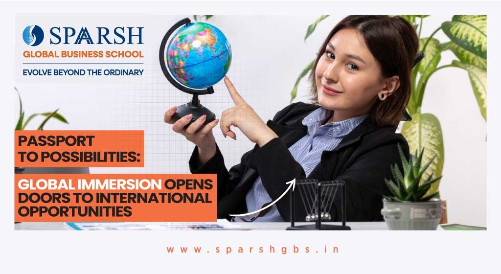 Passport to Possibilities: Global Immersion Opens Doors to International Opportunities