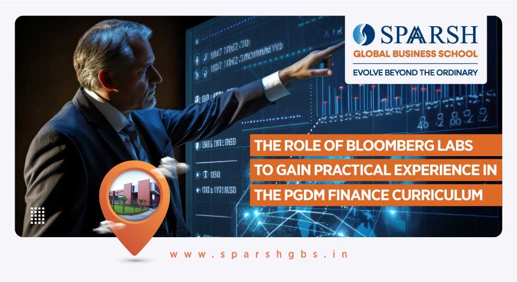 The Role of Bloomberg Labs to Gain Practical Experience in the PGDM Finance Curriculum